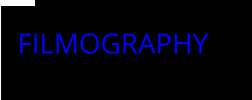 FILMOGRAPHY