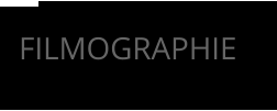 FILMOGRAPHIE
