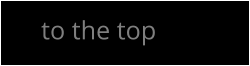 to the top
