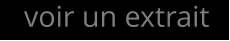 voir un extrait