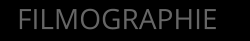 FILMOGRAPHIE